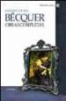 BECQUER. OBRAS COMPLETAS di BECQUER, GUSTAVO ADOLFO 