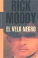 EL VELO NEGRO de MOODY, RICK 