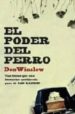 EL PODER DEL PERRO de WINSLOW, DON 