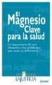 EL MAGNESIO de LAJUSTICIA BERGASA, ANA MARIA 
