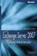 EXCHANGE SERVER 2007: GUIA DEL ADMINISTRADOR de STANEK, WILLIAM R. 