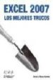 EXCEL 2007: LOS MEJORES TRUCOS di HAWLEY, RAINA 