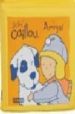 AL AGUA CON CAILLOU. BEBE CAILLOU. AMIGOS. di VV.AA. 