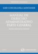 MANUAL DE DERECHO ADMINISTRATIVO. PARTE GENERAL (22 ED) de COSCULLUELA MONTANER, LUIS 