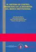 EL SISTEMA DE CONTROL FINANCIERO EN LA INGENIERIA DEL MARCO INSTI TUCIONAL de GUADIX MARTIN, JOSE 