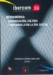 IBEROAMERICA: COMUNICACION, CULTURA Y DESARROLLO EN LA ERA DIGITA L (CD) de SIERRA CABALLERO, FRANCISCO 
