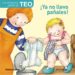 YA NO LLEVO PAALES! (TUS PRIMEROS LIBROS DE TEO) de DENOU, VIOLETA 