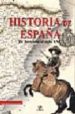 HISTORIA DE ESPAA: DE TARTESSOS AL SIGLO XXI di NIETO, JOSE 