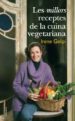 LES MILLORS RECEPTES DE LA CUINA VEGETARIANA de GELPI, IRENE 