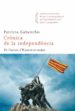 CRONICA DE LA INDEPENDENCIA de GABANCHO, PATRICIA 