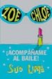 ZOE Y CHLOE: ACOMPAAME AL BAILE de LIMB, SUE 