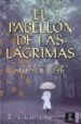 EL PABELLON DE LAS LAGRIMAS de KIMURA, REI 
