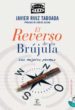 EL REVERSO DE LA BRUJULA (INCLUYE CD) (ONDA CERO) de RUIZ TABOADA, JAVIER 