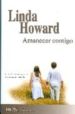 AMANECER CONTIGO di HOWARD, LINDA 