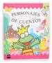 PERSONAJES DE CUENTOS de ROMERO YEBRA, ANA MARIA 