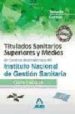 TITULADOS SANITARIOS SUPERIORES Y MEDIOS DEL INSTITUTO NACIONAL D E GESTION SANITARIA (INGESA). TEMARIO COMUN di VV.AA. 