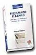 PREDICAR CON EL EJEMPLO: COMO MEJORAR LOS BENEFICIOS Y EL CRECIMI ENTO DE SU DESPACHO de MAISTER, DAVID H. 