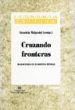 CRUZANDO FRONTERAS: MIGRACIONES EN EL SISTEMA MUNDIAL di VV.AA. 