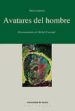 AVATARES DEL HOMBRE: EL PENSAMIENTO DE MICHEL FOUCAULT de LANCEROS, PATXI 