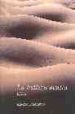 LA BELLEZA OCULTA: LIBIA ND/DSC (OFERTAS MOSAICO) de SCHOMMER, ALBERTO 