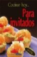 COCINAR HOY PARA INVITADOS di VV.AA. 