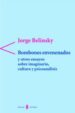 BOMBONES ENVENENADOS Y OTROS ENSAYOS SOBRE IMAGINARIO, CULTURA Y PSICOANALISIS di BALINSKY, JORGE 