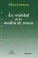 LA REALIDAD DE LOS MEDIOS DE MASAS de LUHMANN, NIKLAS 