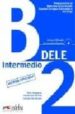 PREPARACION AL DELE INTERMEDIO B2 (NUEVA EDICION) (INCLUYE CD) de ALZUGARAY, PILAR  BARRIOS, MARIA JOSE  HERNANDEZ, CARMEN 