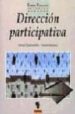 DIRECCION PARTICIPATIVA de QUINTANILLA PARDO, ISMAEL  BONAVIA MARTIN, TOMAS 