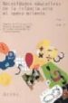 NECESIDADES EDUCATIVAS DE LA INFANCIA ANTE EL NUEVO MILENIO (2 T. ) de GERVILLA CASTILLO, MARIA ANGELES  BARREALES LLAMAS, MODESTO  MORENO MARTIN, MARIA DEL CARMEN 