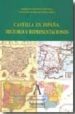 CASTILLA EN ESPAA: HISTORIA Y REPRESENTACIONES (COL. AQUILAFUENT E 147) de ESTEBAN DE VEGA, MARIANO 