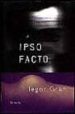 IPSO FACTO de GRAN, IEGOR 