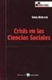 CRISIS EN LAS CIENCIAS SOCIALES de DIETERICH, HEINZ 