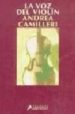 LA VOZ DEL VIOLIN de CAMILLERI, ANDREA 
