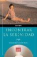 RECUPERAR LA SERENIDAD: MUSICA PARA HACER EJERCICIOS DE RELAJACIO N (INCLUYE CD-ROM) di VV.AA. 
