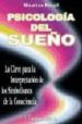 PSICOLOGIA DEL SUEO: LA CLAVE PARA LA INTERPRETACION DE LOS SIMB OLISMOS DE LA CONSCIENCIA de NICOLL, MAURICE 