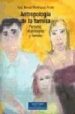 ANTROPOLOGIA DE LA FAMILIA de DOMINGUEZ PRIETO, XOSE MANUEL 