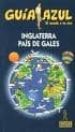 INGLATERRA Y PAIS GALES (GUIA AZUL) di VV.AA. 