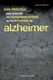 GUIA PRACTICA PARA ENTENDER LOS COMPORTAMIENTOS DE LOS ENFERMOS D E ALZHEIMER di VILA I MIRAVENT, JOSEP 