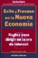 EXITO Y FRACASO EN LA NUEVA ECONOMIA: REGLAS PARA DIRIGIR EN LA E RA DE INTERNET di STEIN, GUIDO 