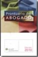 PRONTUARIO DEL ABOGADO 2010 de HINOJAL LOPEZ, SILVIA   SEBASTIAN CHENA, VALENTIN J. 