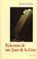 RELECTURA DE SAN JUAN DE LA CRUZ di SAIZ GARRIDO, JUAN ANDRES 