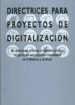 DIRECTRICES PARA PROYECTOS DE DIGITALIZACION di VV.AA. 