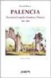 PALENCIA: DICCIONARIO GEOGRAFICO-ESTADISTICO-HISTORICO (1845-1850 de MADOZ, PASCUAL 