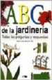 ABC DE LA JARDINERIA de ALONSO DE LA PAZ, FRANCISCO JAVIER 