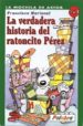 LA VERDADERA HISTORIA DEL RATONCITO PEREZ de MARISCAL, FRANCISCO 