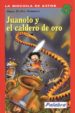 JUANOLO Y EL CALDERO DE ORO de ROMERA, JUAN PEDRO 