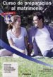 CURSO DE PREPARACION AL MATRIMONIO (CD-ROM) di PEREZ GONZALEZ, FRANCISCO 