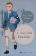EL MEU AMIC FRIEDRICH de RICHTER, HANS PETER 