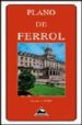 PLANO DE FERROL di VV.AA. 